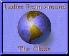 Ladies From Around the Globe